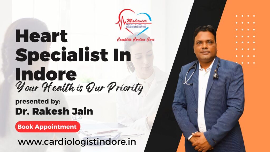 Heart Specialist In Indore